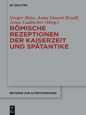 cover image of Römische Rezeptionen der Kaiserzeit und Spätantike
